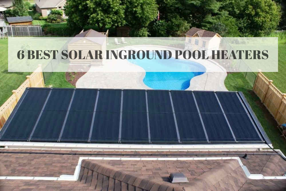 Solar Heaters For Inground Pool